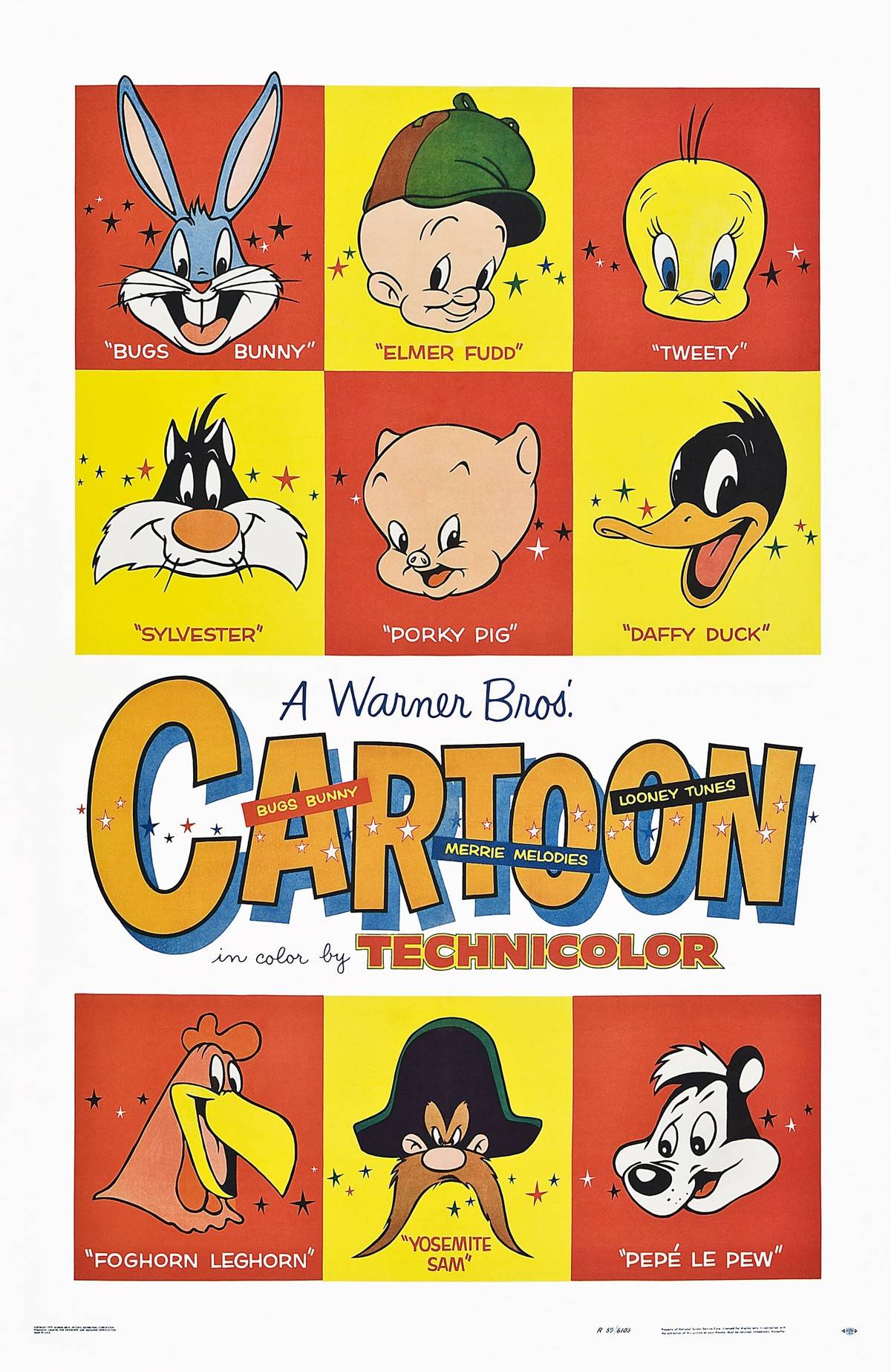 Warner Brothers Cartoons, poster, top from left: Bugs Bunny, Elmer Fudd, Tweety Pie