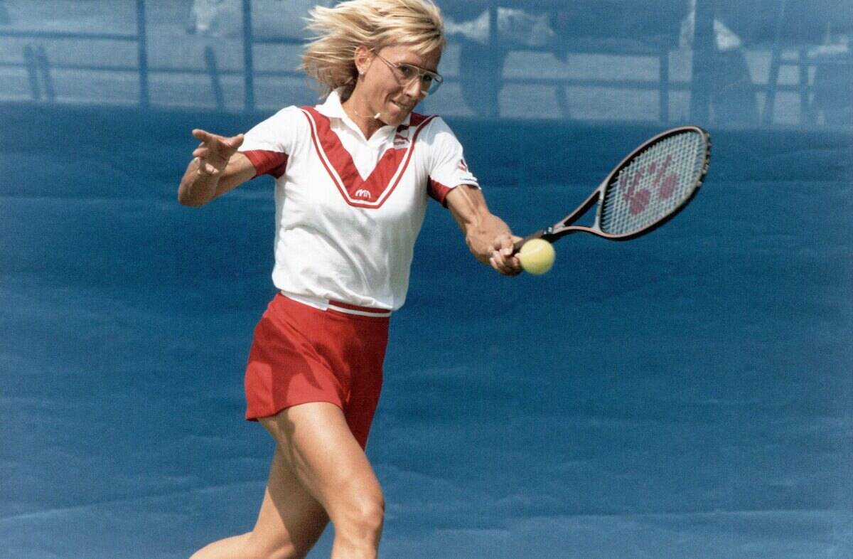 Martina Navratilova...